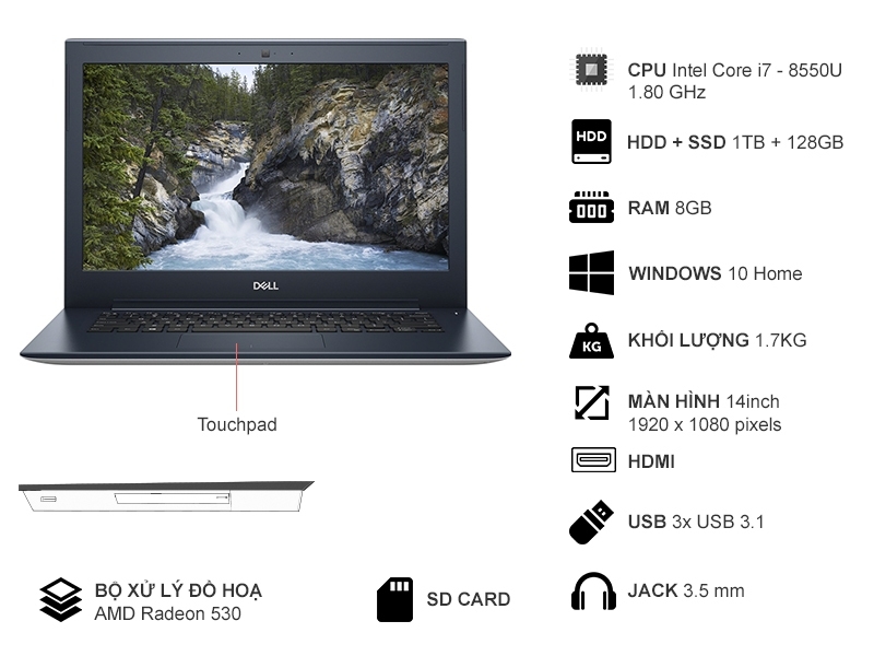 Laptop Dell V5471 ( Core I7-8550U, Ram 8GB, SSD 128GB + HDD 1TB, VGA AMD 4GB )